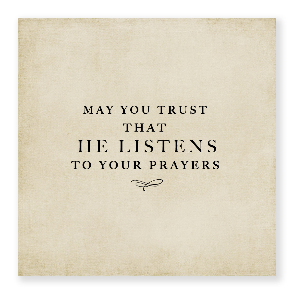 He Listens - Mini Print