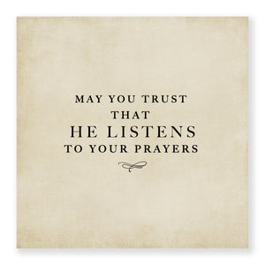 He Listens - Mini Print