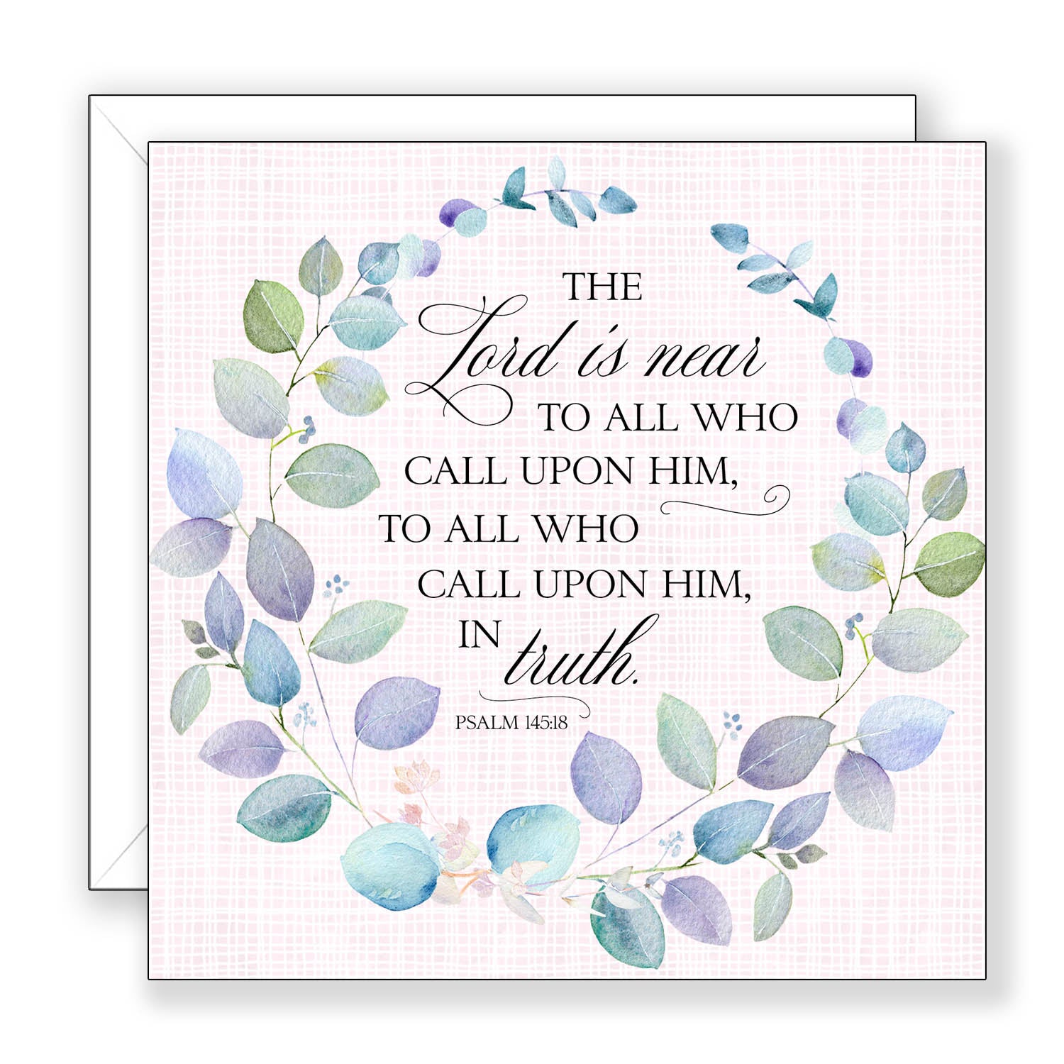 The Lord Is Near (Psalm 145:18) - Encouragement Card